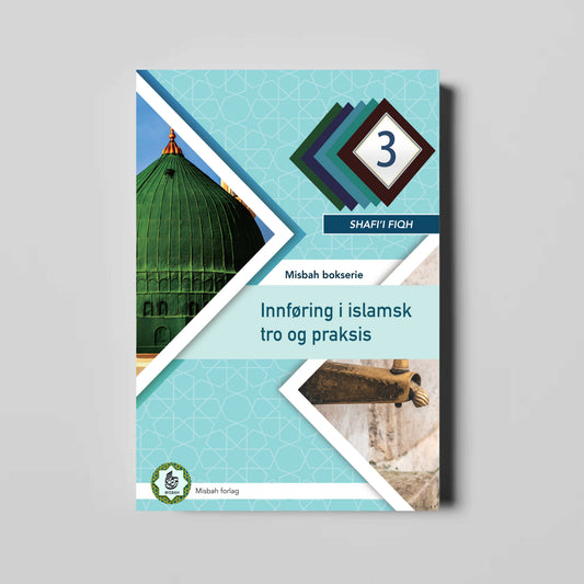 Innføring i islamsk tro og praksis nivå 3 (Shafi‘i fiqh)