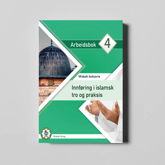 Arbeidsbok 4 - Innføring i islamsk tro og praksis nivå 4  - (Forventes i salg 20.10.2023)